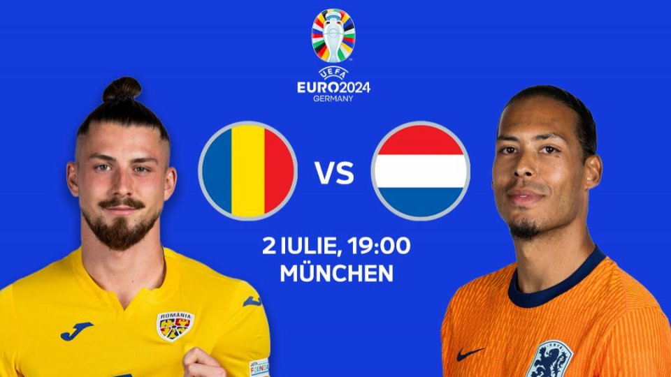 EURO 2024 – România va întâlni Olanda în optimi