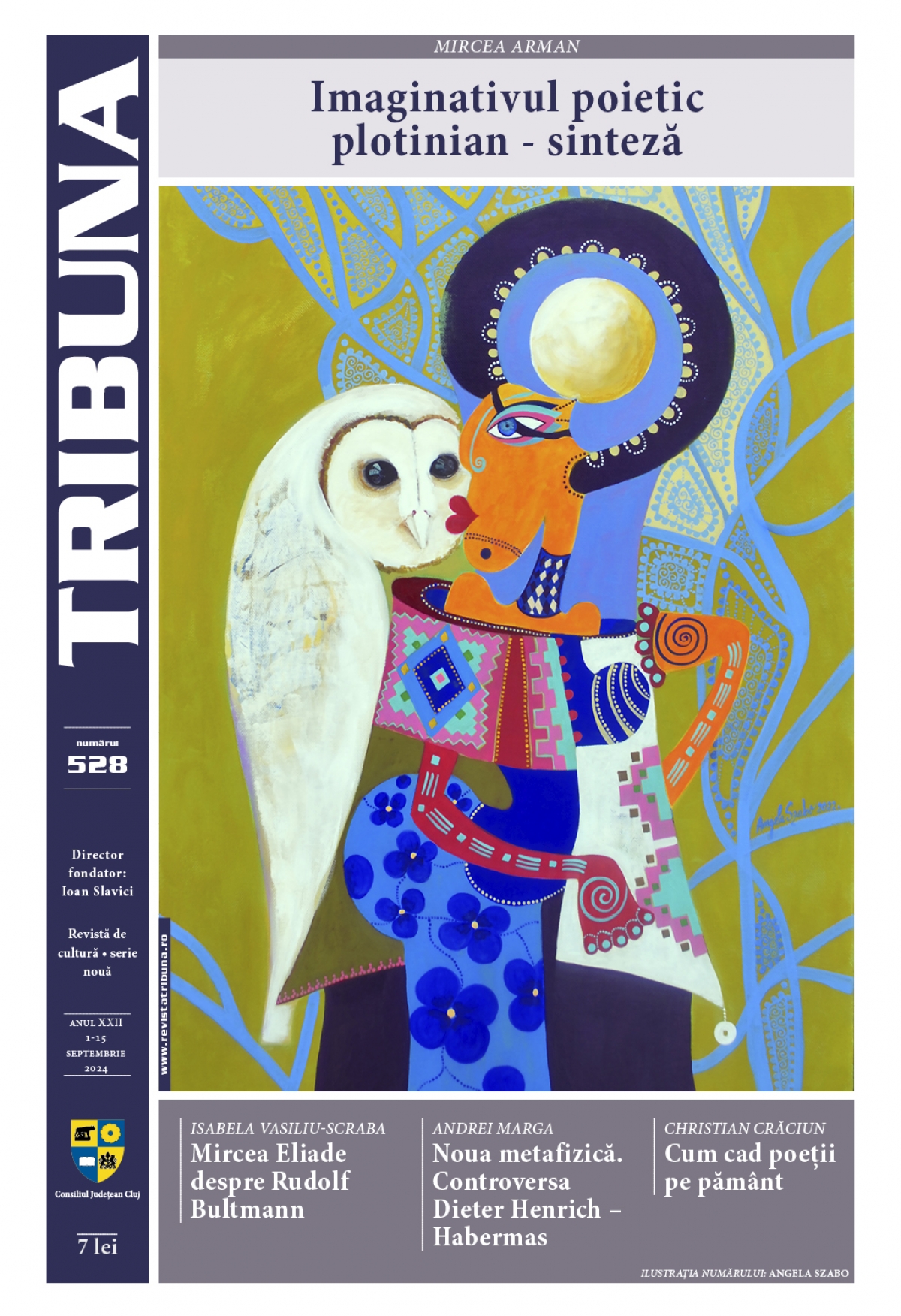 A fost publicat primul număr din septembrie al revistei Tribunei, apreciată și valoroasă în domeniul cultural din România