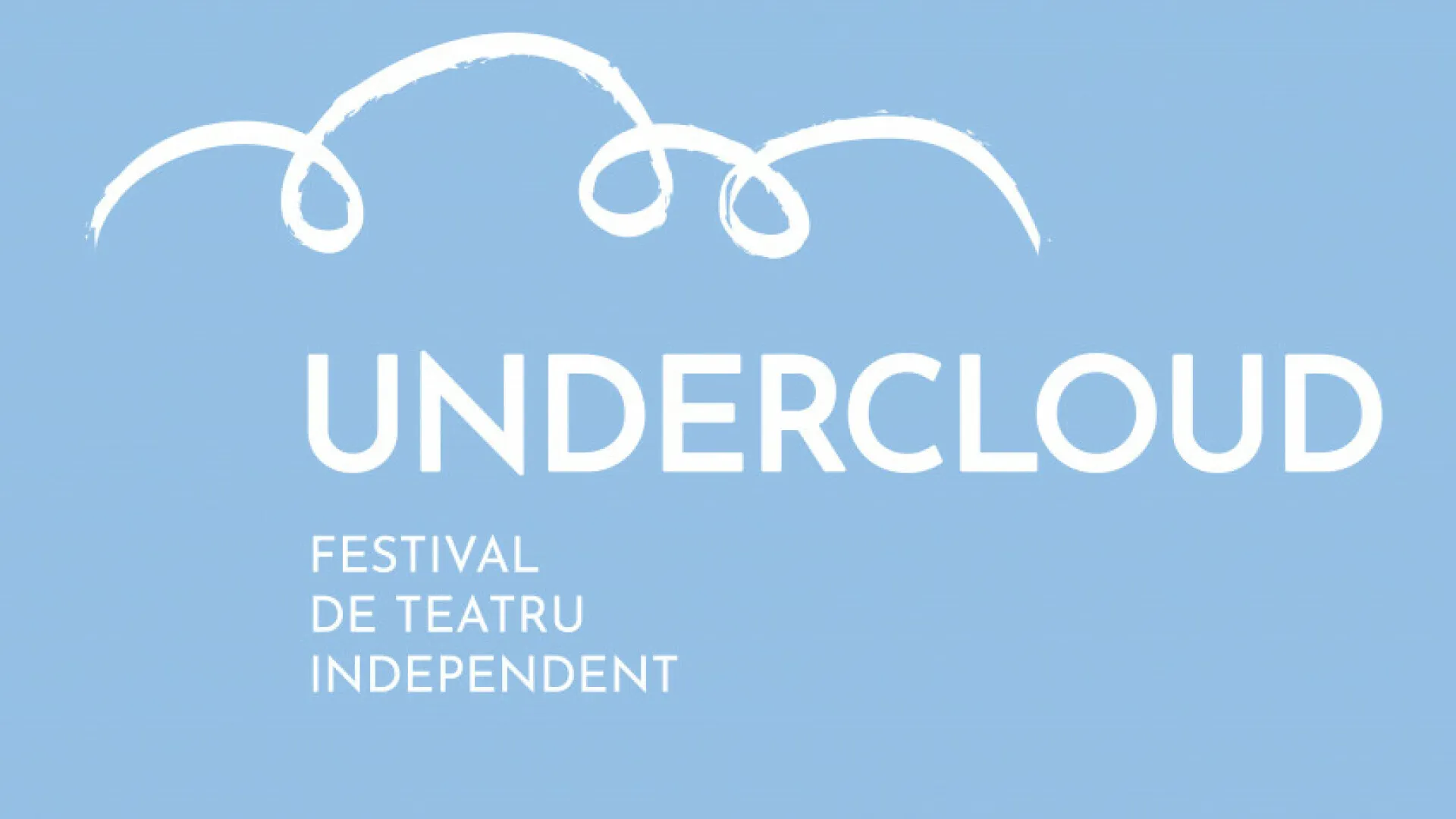 Primul festival de teatru independent din România, UNDERCLOUD, sărbătoreşte 18 ani de artă experimentală şi evenimente unice