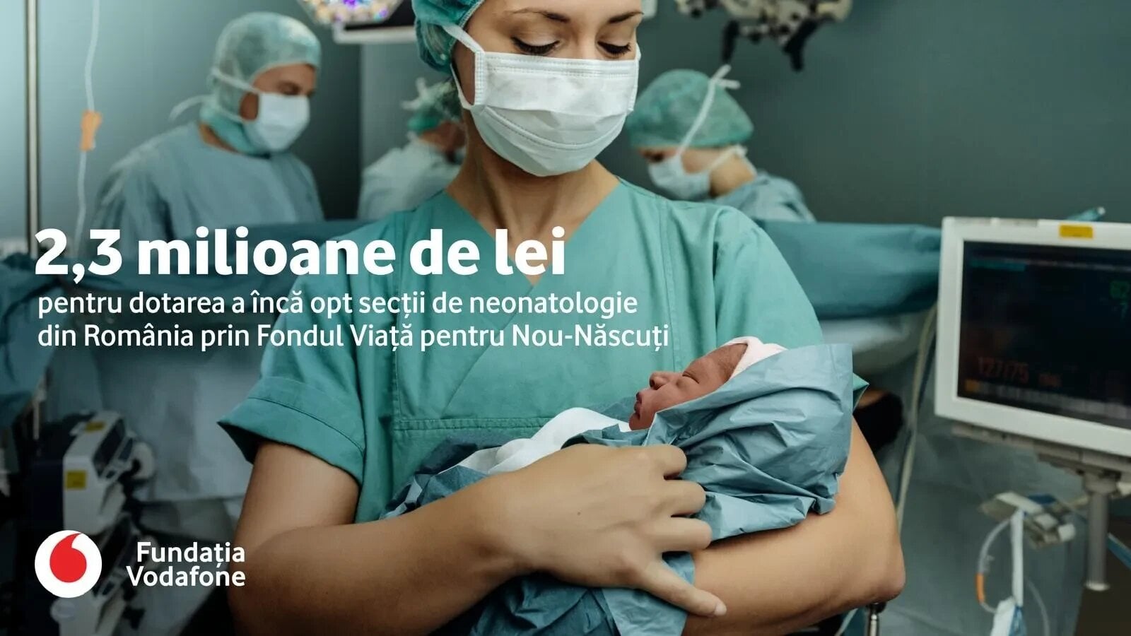 În a patra etapă a Fondul Viață pentru Nou-Născuți, Fundația Vodafone investește 2,3 milioane de lei în dotarea a opt secții de neonatologie din România